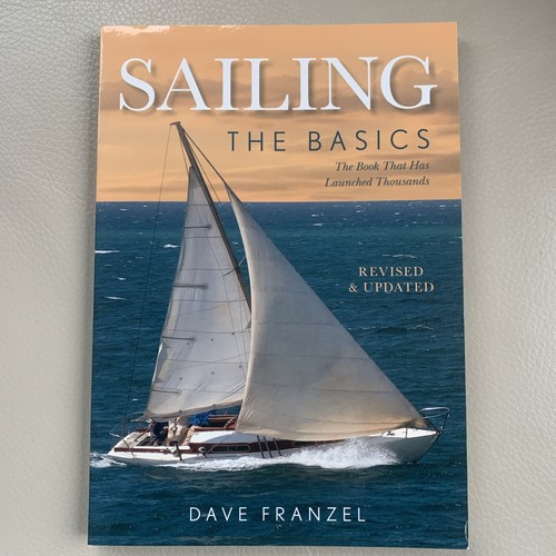 Sailing the basics - the, book