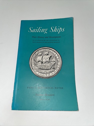 Sailing ships their history - sailing,