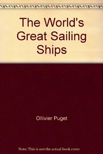 The world great sailing - the, world's